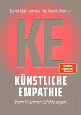 Matusiewicz / Werner |  Künstliche Empathie | Buch |  Sack Fachmedien