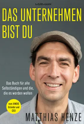 Henze |  Das Unternehmen bist du. | Buch |  Sack Fachmedien