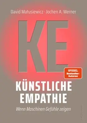 Matusiewicz / Werner |  Künstliche Empathie | eBook | Sack Fachmedien