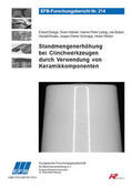 Doege / Hübner / Liebig |  Standmengenerhöhung bei Clinchwerkzeugen durch Verwendung von Keramikkomponenten | Buch |  Sack Fachmedien