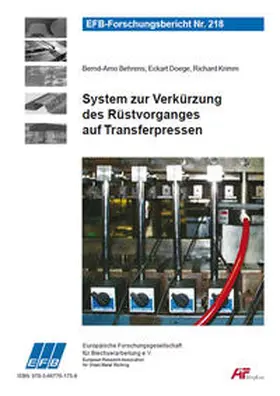 Behrens / Doege / Krimm |  System zur Verkürzung des Rüstvorganges auf Transferpressen | Buch |  Sack Fachmedien