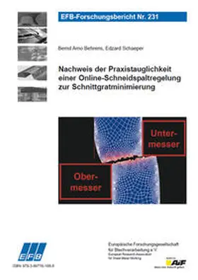 Behrens / Schaeper |  Nachweis der Praxistauglichkeit einer Online-Schneidspaltregelung zur Schnittgratminimierung | Buch |  Sack Fachmedien