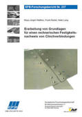 Matthes / Riedel / Lang |  Erarbeitung von Grundlagen für einen rechnerischen Festigkeitsnachweis von Clinchverbindungen | Buch |  Sack Fachmedien