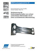 Neugebauer / Scheffler / Poprawe |  Verbesserung der Umformeigenschaften von schwer umformbaren Werkstoffen durch lokal vorinitialisierten Wärmeeintrag | Buch |  Sack Fachmedien
