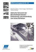 Behrens / Vieregge / Weckend |  Optische Sensoren bei Beschnittoperationen – Entwicklung und Anwendung von Inline-Verfahren | Buch |  Sack Fachmedien