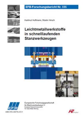 Hoffmann / Hirsch |  Leichtmetallwerkstoffe in schnelllaufenden Stanzwerkzeugen | Buch |  Sack Fachmedien