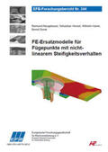 Neugebauer / Hensel / Hanel |  FE-Ersatzmodelle für Fügepunkte mit nichtlinearem Steifigkeitsverhalten | Buch |  Sack Fachmedien