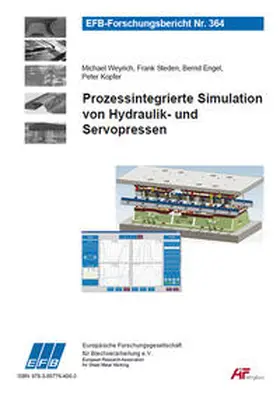 Weyrich / Steden / Engel |  Prozessintegrierte Simulation von Hydraulik- und Servopressen | Buch |  Sack Fachmedien
