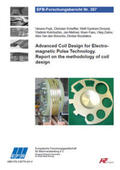 Psyk / Scheffler / Drossel |  Advanced Coil Design for Electromagnetic Pulse Technology. Report on the methodology of coil design | Buch |  Sack Fachmedien