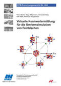 Neugebauer / Baiker / Silbermann |  Virtuelle Kennwertermittlung für die Umformsimulation von Feinblechen | Buch |  Sack Fachmedien