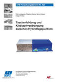 Landgrebe / Niese / Mayer |  Taschenbildung und Klebstoffverdrängung zwischen Hybridfügepunkten | Buch |  Sack Fachmedien