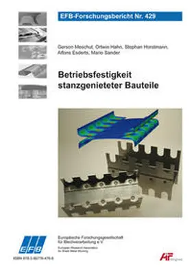 Meschut / Hahn / Horstmann |  Betriebsfestigkeit stanzgenieteter Bauteile | Buch |  Sack Fachmedien