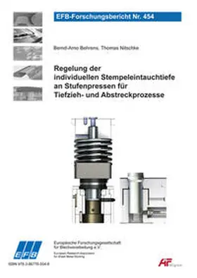 Behrens / Nitschke |  Regelung der individuellen Stempeleintauchtiefe an Stufenpressen für Tiefzieh- und Abstreckprozesse | Buch |  Sack Fachmedien