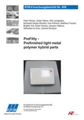 Scholz / Weise / Landgrebe |  PreFiHy - Prefinished light metal polymer hybrid parts | Buch |  Sack Fachmedien