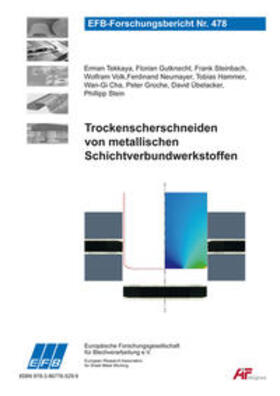Tekkaya / Gutknecht / Volk |  Trockenscherschneiden von metallischen Schichtverbundwerkstoffen | Buch |  Sack Fachmedien