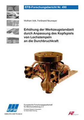 Volk / Neumayer |  Erhöhung der Werkzeugstandzeit durch Anpassung des Kopfspiels von Lochstempeln an die Durchbruchkraft | Buch |  Sack Fachmedien