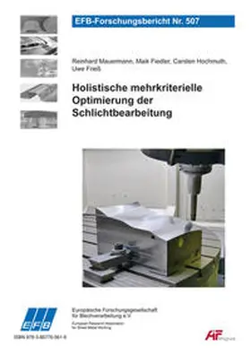 Mauermann / Fiedler / Hochmuth |  Holistische mehrkriterielle Optimierung der Schlichtbearbeitung | Buch |  Sack Fachmedien
