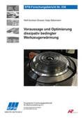 Drossel / Silbermann |  Voraussage und Optimierung dissipativ bedingter Werkzeugerwärmung | Buch |  Sack Fachmedien