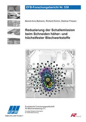 Behrens / Krimm / Friesen |  Reduzierung der Schallemission beim Schneiden höher- und höchstfester Blechwerkstoffe | Buch |  Sack Fachmedien