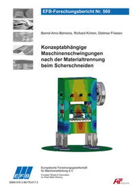 Behrens / Krimm / Friesen |  Konzeptabhängige Maschinenschwingungen nach der Materialtrennung beim Scherschneiden | Buch |  Sack Fachmedien