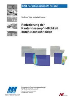 Volk / Pätzold |  Reduzierung der Kantenrissempfindlichkeit durch Nachschneiden | Buch |  Sack Fachmedien