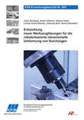 Blumberg / Uhlmann / Hirtler |  Entwicklung neuer Werkzeuglösungen für die roboterbasierte inkrementelle Umformung von Durchzügen | Buch |  Sack Fachmedien