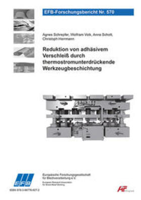 Schrepfer / Volk / Schott | Reduktion von adhäsivem Verschleiß durch thermostromunterdrückende Werkzeugbeschichtung | Buch | 978-3-86776-627-2 | sack.de