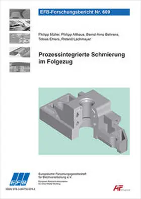 Müller / Althaus / Behrens |  Prozessintegrierte Schmierung im Folgezug | Buch |  Sack Fachmedien
