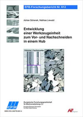 Schenek / Liewald |  Entwicklung einer Werkzeugeinheit zum Vor- und Nachschneiden in einem Hub | Buch |  Sack Fachmedien