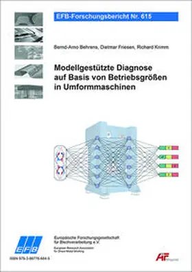 Behrens / Friesen / Krimm |  Modellgestützte Diagnose auf Basis von Betriebsgrößen in Umformmaschinen | Buch |  Sack Fachmedien