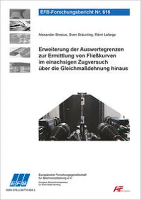 Brosius / Bräunling / Lafarge |  Erweiterung der Auswertegrenzen zur Ermittlung von Fließkurven im einachsigen Zugversuch über die Gleichmaßdehnung hinaus | Buch |  Sack Fachmedien