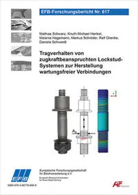 Schwarz / Henkel / Schröder |  Tragverhalten von zugkraftbeanspruchten Lockstud-Systemen zur Herstellung wartungsfreier Verbindungen | Buch |  Sack Fachmedien