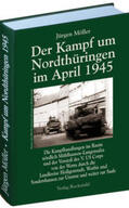 Möller |  Der Kampf um Nordthüringen im April 1945 | Buch |  Sack Fachmedien