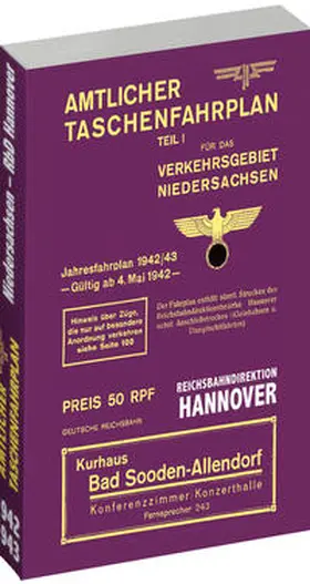 Rockstuhl |  Amtlicher Taschenfahrplan der Reichsbahndirektion HANNOVER - Jahresfahrplan 1942/43. Mittelrheingebiet, Rhein-Main und Saar-Pfalz | Buch |  Sack Fachmedien