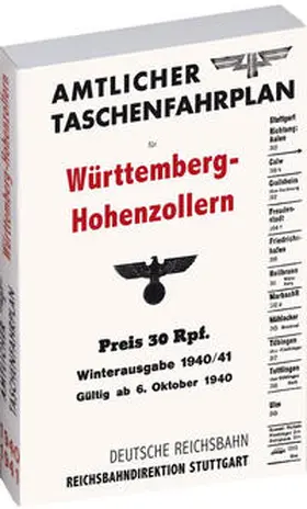 Rockstuhl |  Amtlicher Taschenfahrplan für Württemberg-Hohenzollern der Reichsbahndirektion STUTTGART 1940 | Buch |  Sack Fachmedien