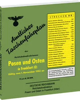 Rockstuhl |  Amtlicher Taschenfahrplan der Reichsbahndirektion Posen und Osten in Frankfurt (Oder) 1943 | Buch |  Sack Fachmedien