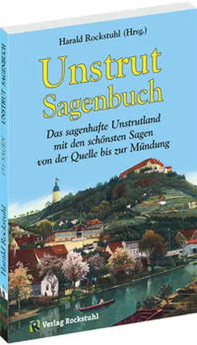 Rockstuhl |  Unstrut Sagenbuch | Buch |  Sack Fachmedien