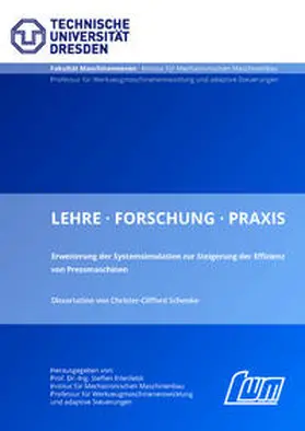 Schenke |  Erweiterung der Systemsimulation zur Steigerung der Effizienz von Pressmaschinen | Buch |  Sack Fachmedien