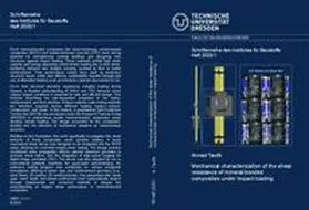 Tawfik / Mechtcherine |  Mechanical characterization of the shear resistance of mineral-bonded composites under impact loading | Buch |  Sack Fachmedien