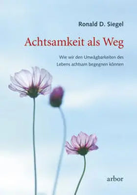 Siegel |  Achtsamkeit als Weg | Buch |  Sack Fachmedien