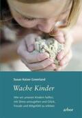 Kaiser Greenland |  Wache Kinder | Buch |  Sack Fachmedien