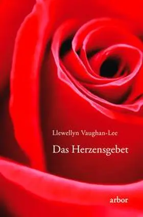 Vaughan-Lee | Herzensgebet | Buch | 978-3-86781-099-9 | www.sack.de