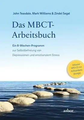 Segal / Teasdale / Williams |  Das MBCT-Arbeitsbuch | Buch |  Sack Fachmedien