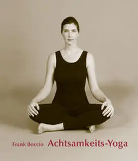 Boccio |  Achtsamkeits - Yoga | Buch |  Sack Fachmedien