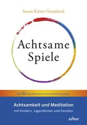 Kaiser Greenland |  Achtsame Spiele | Buch |  Sack Fachmedien