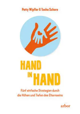 Wipfler / Schore |  Hand in Hand | Buch |  Sack Fachmedien