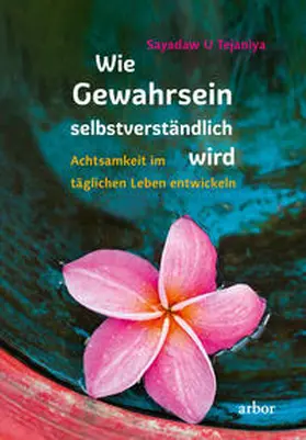 Tejaniya / French |  Wie Gewahrsein selbstverständlich wird | Buch |  Sack Fachmedien