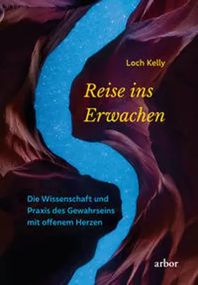 Kelly |  Reise ins Erwachen | Buch |  Sack Fachmedien