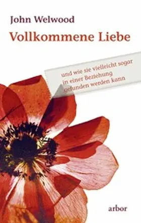 Welwood |  Vollkommene Liebe | eBook | Sack Fachmedien