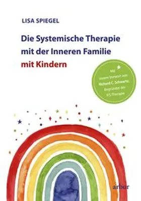 Spiegel |  Die Systemische Therapie mit der Inneren Familie mit Kindern | Buch |  Sack Fachmedien